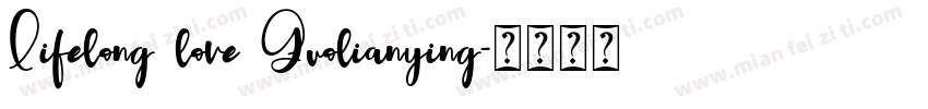 Lifelong love Guolianying字体转换